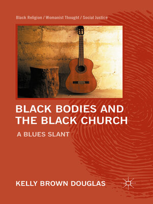 cover image of Black Bodies and the Black Church